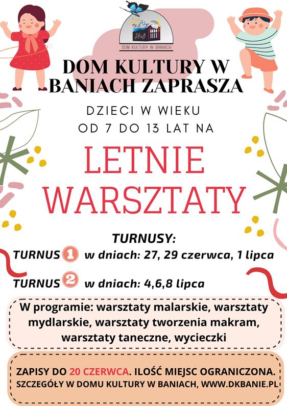 Plakat zaprasza do udziału w Letnich Warsztatach